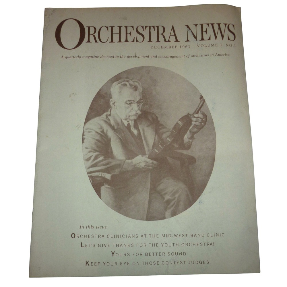 Vintage Orchestra News Magazine Dec 1961 Vol 1 No 1 Music Education Scherl Roth